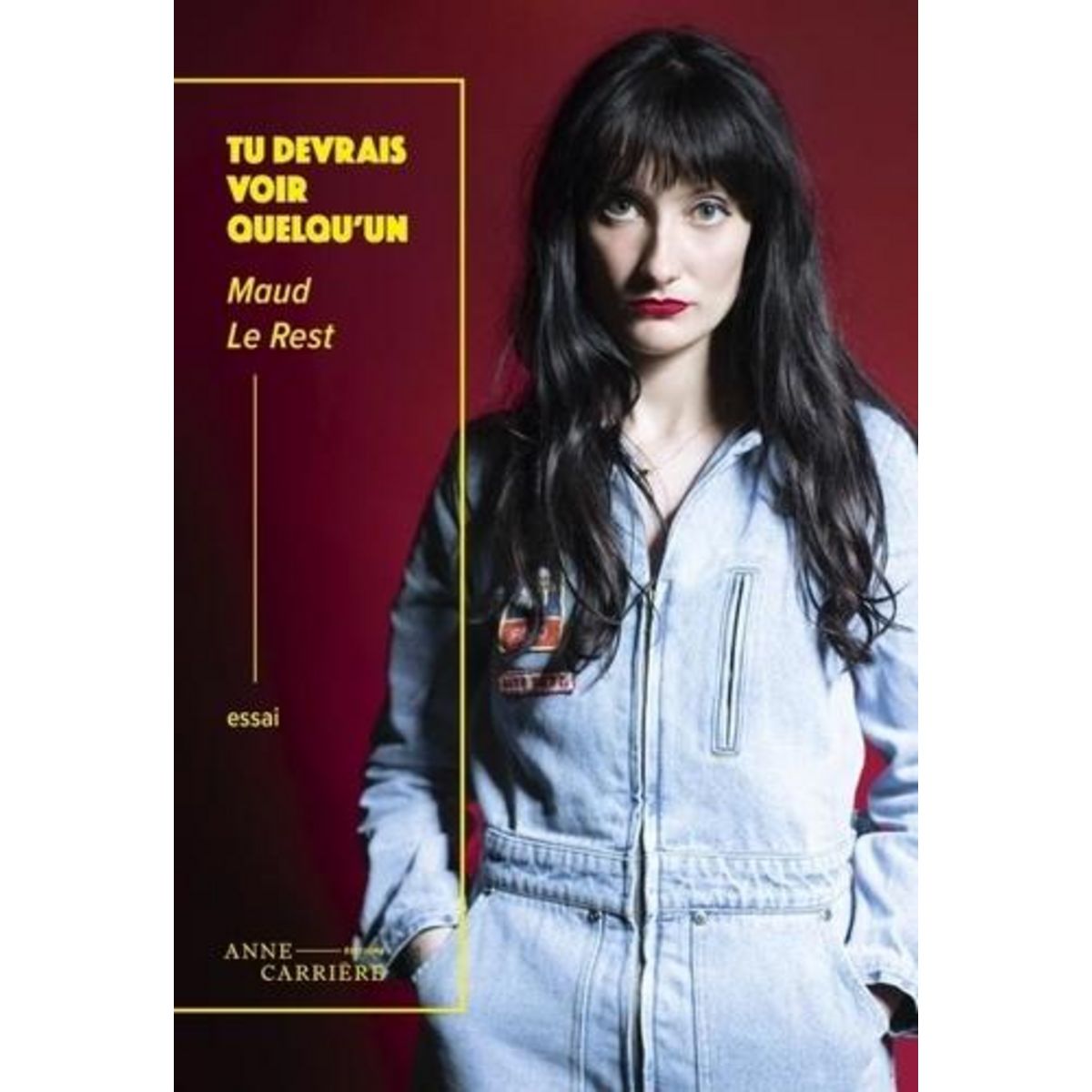 TU DEVRAIS VOIR QUELQU'UN, Le Rest Maud