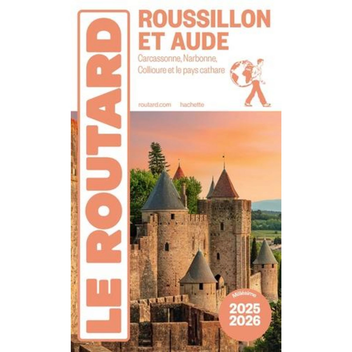 ROUSSILLON ET AUDE. EDITION 2025-2026, Le Routard