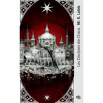 LES SEPT SAINTS SANS VISAGE TOME 2 : LES DISCIPLES DE CHAOS, Lobb M.K.