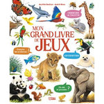 MON GRAND LIVRE DE JEUX. LES ANIMAUX, Desfour Aurélie