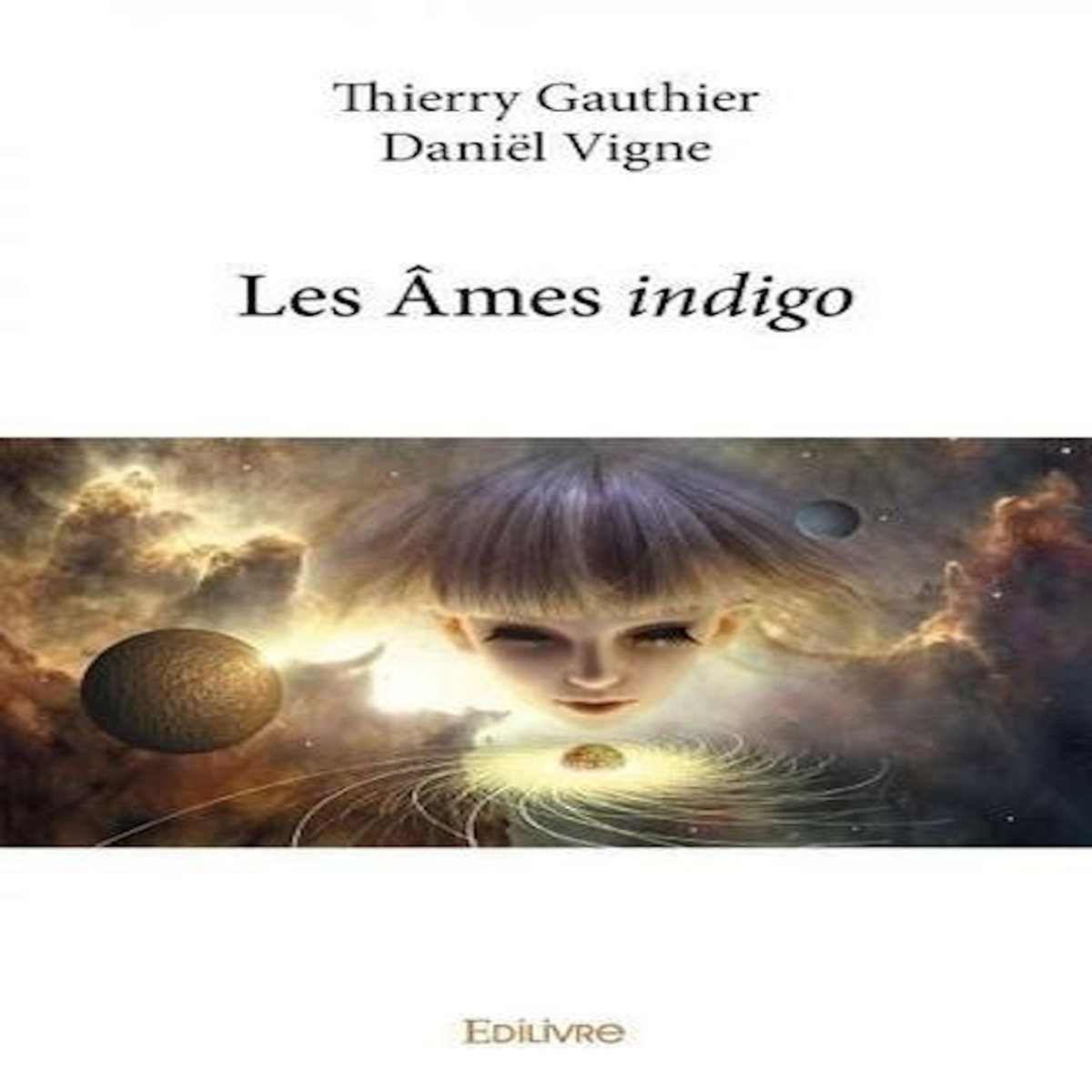 LES AMES INDIGO, Vigne Thierry gauthier -  daniël