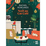 NOEL AU CAT CAFE, Rowlands Rachel
