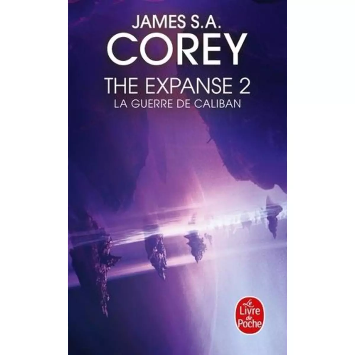  THE EXPANSE TOME 2 : LA GUERRE DE CALIBAN, Corey James S. A.