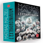 L'EXTRAORDINARIUM, Malzieu Mathias