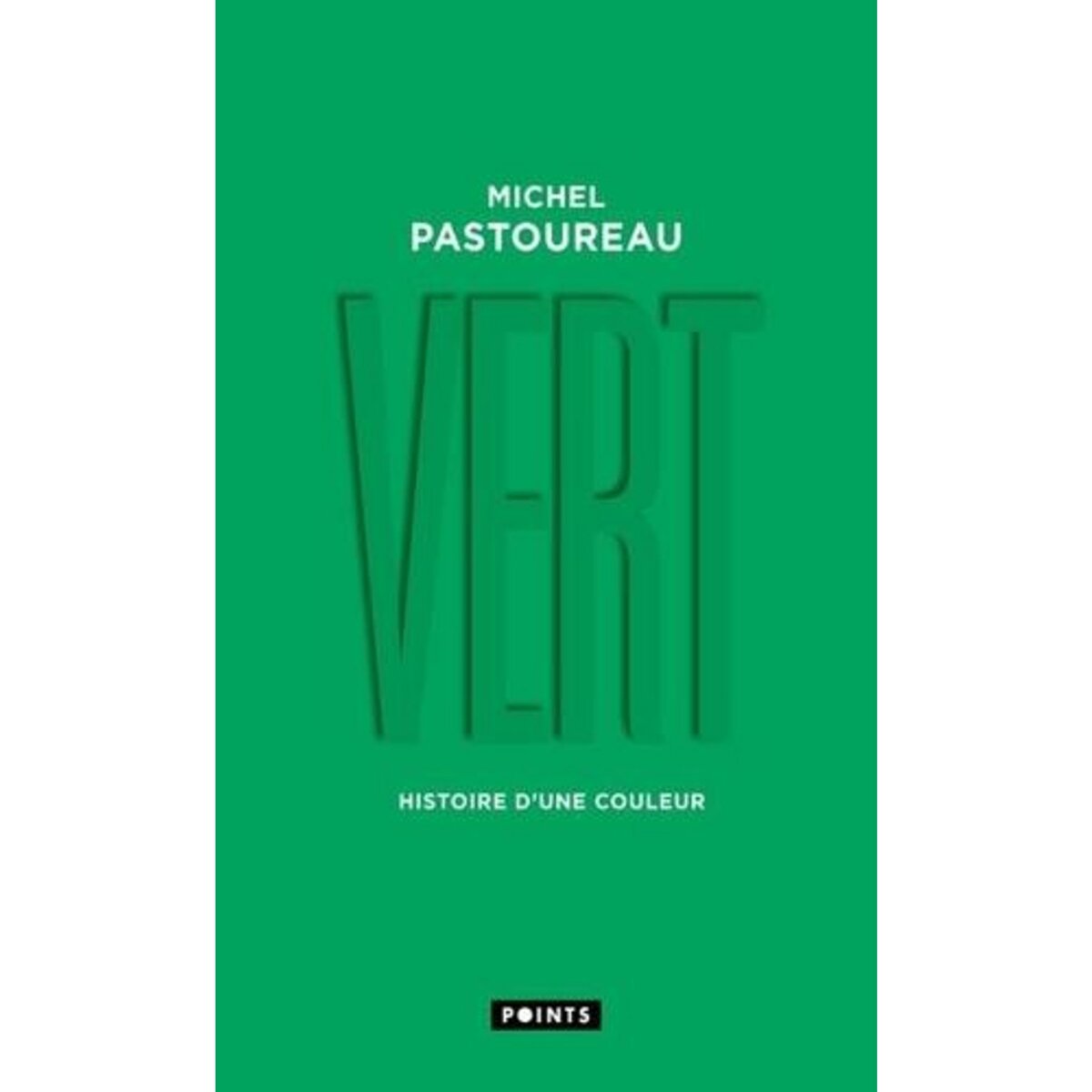 VERT. HISTOIRE D'UNE COULEUR, EDITION LIMITEE, Pastoureau Michel