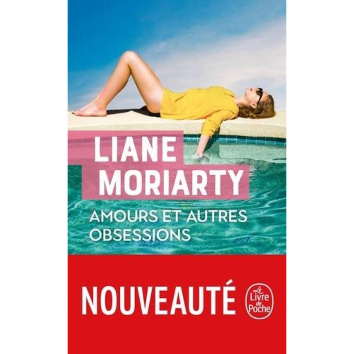 AMOURS ET AUTRES OBSESSIONS, Moriarty Liane