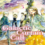 GALACTIC CURTAIN CALL TOME 3 , Kita Komao