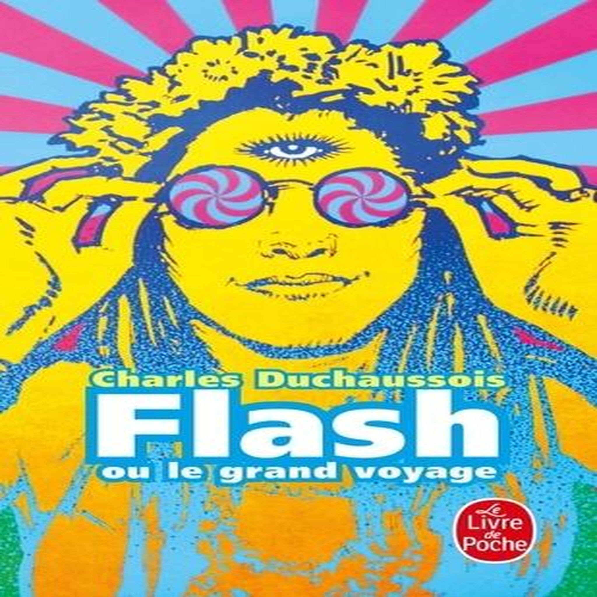 FLASH OU LE GRAND VOYAGE, Duchaussois Charles