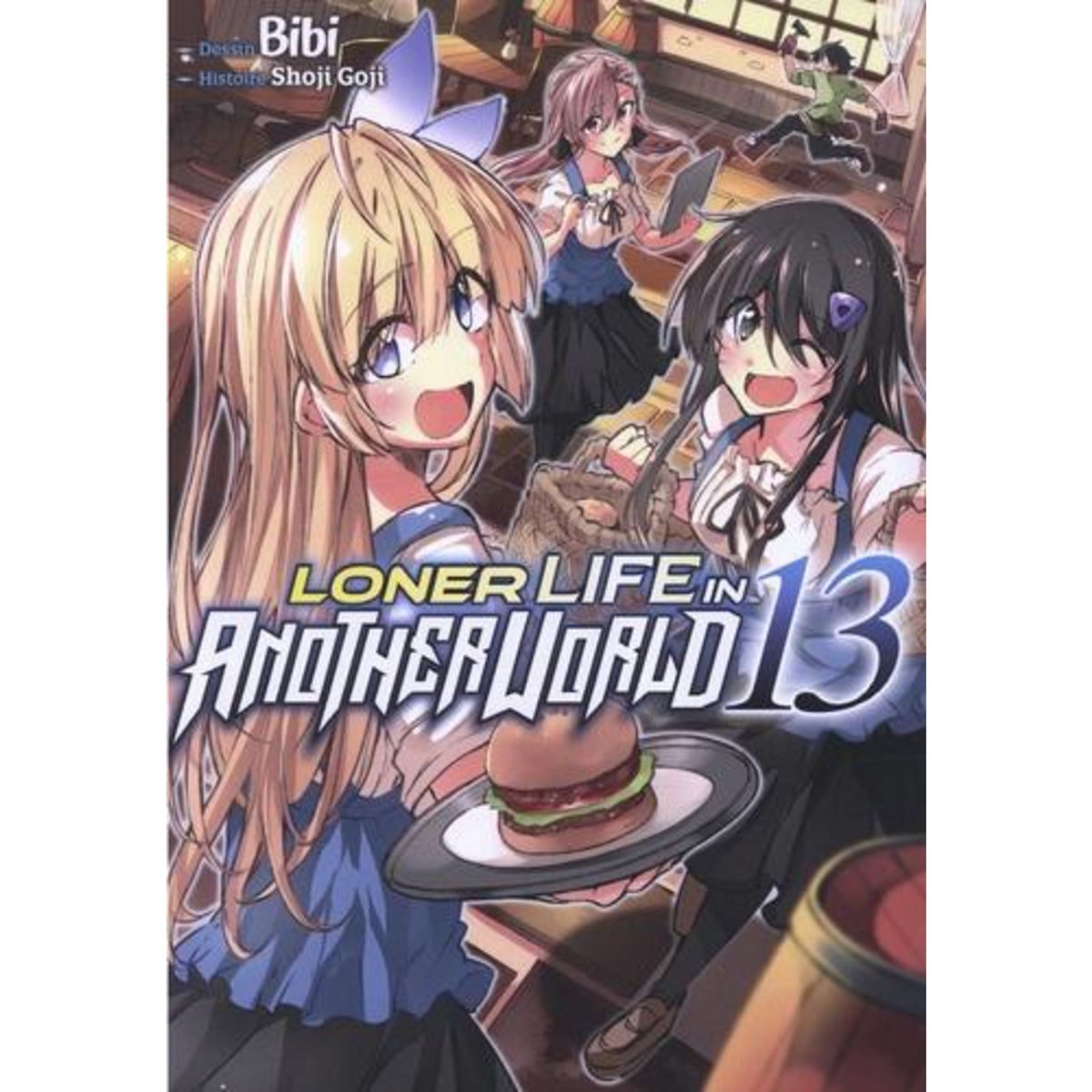 LONER LIFE IN ANOTHER WORLD TOME 13 , Goji Shoji