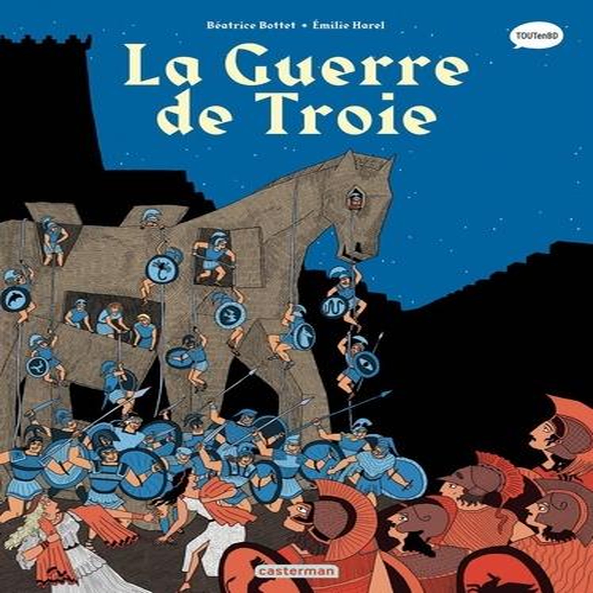 LA MYTHOLOGIE EN BD : LA GUERRE DE TROIE, Bottet Béatrice