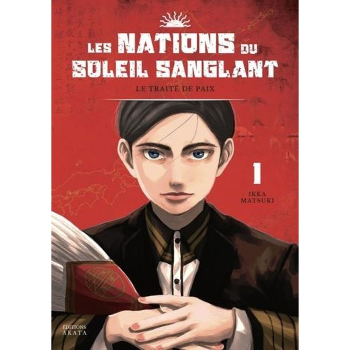 LES NATIONS DU SOLEIL SANGLANT TOME 1 : LE TRAITE DE PAIX, Matsuki Ikka