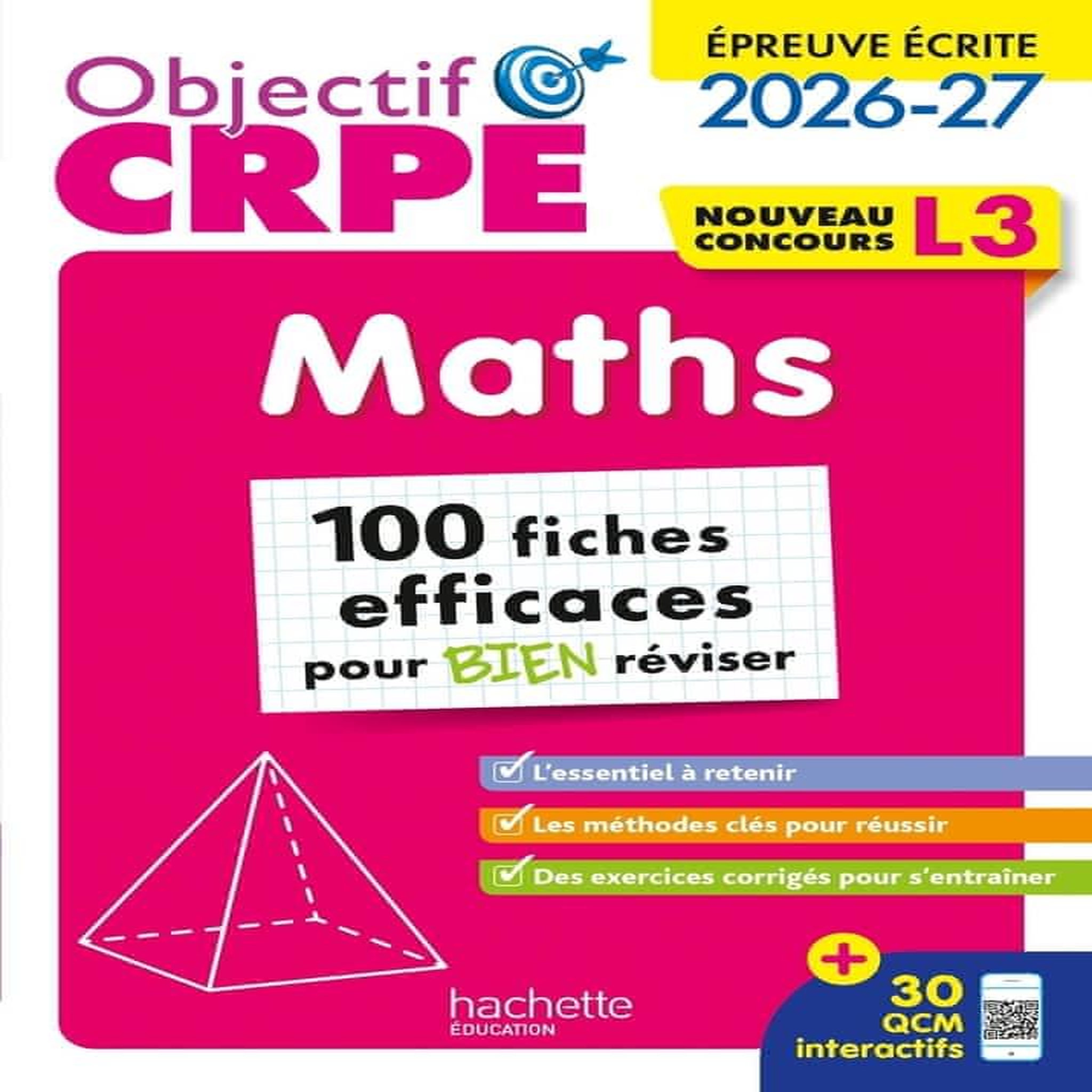 OBJECTIF CRPE - EPREUVE ECRITE NOUVEAU CONCOURS L3 MATHS. 100 FICHES POUR BIEN REVISER, Véziant Olivier