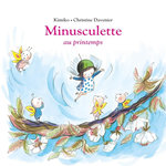 MINUSCULETTE : MINUSCULETTE AU PRINTEMPS, Kimiko