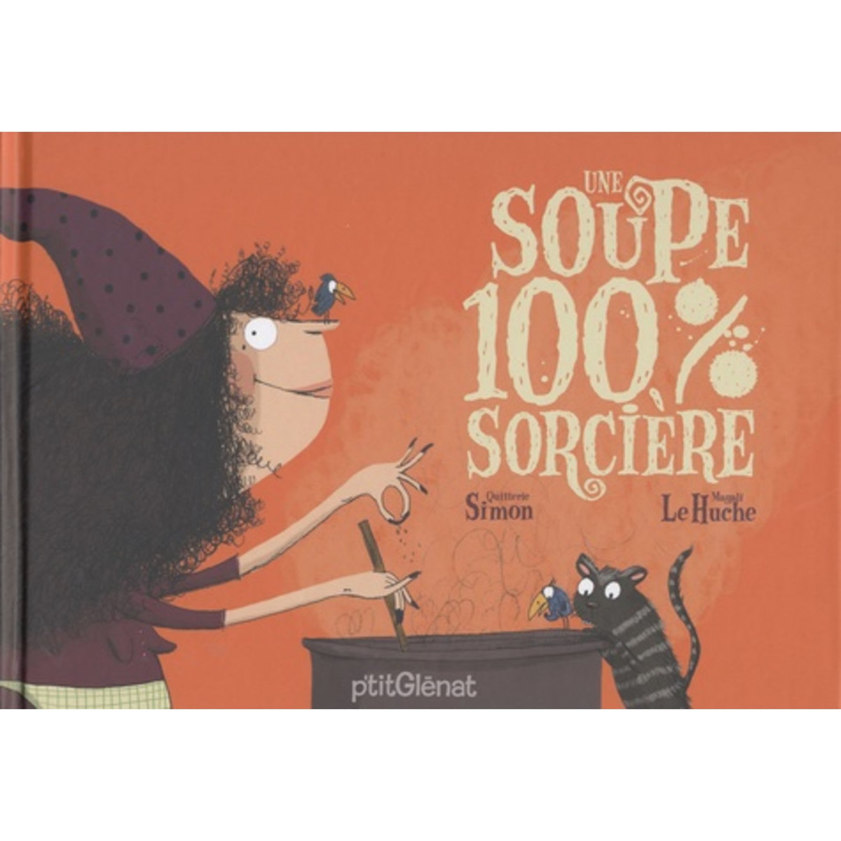 UNE SOUPE 100% SORCIERE, Simon Quitterie