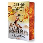 LA GUERRE DU PAVOT TOME 1 : LA GUERRE DU PAVOT. EDITION COLLECTOR, Kuang R. F