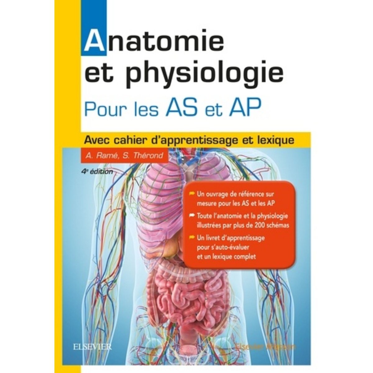  ANATOMIE ET PHYSIOLOGIE POUR LES AS ET AP. 4E EDITION, Ramé Alain