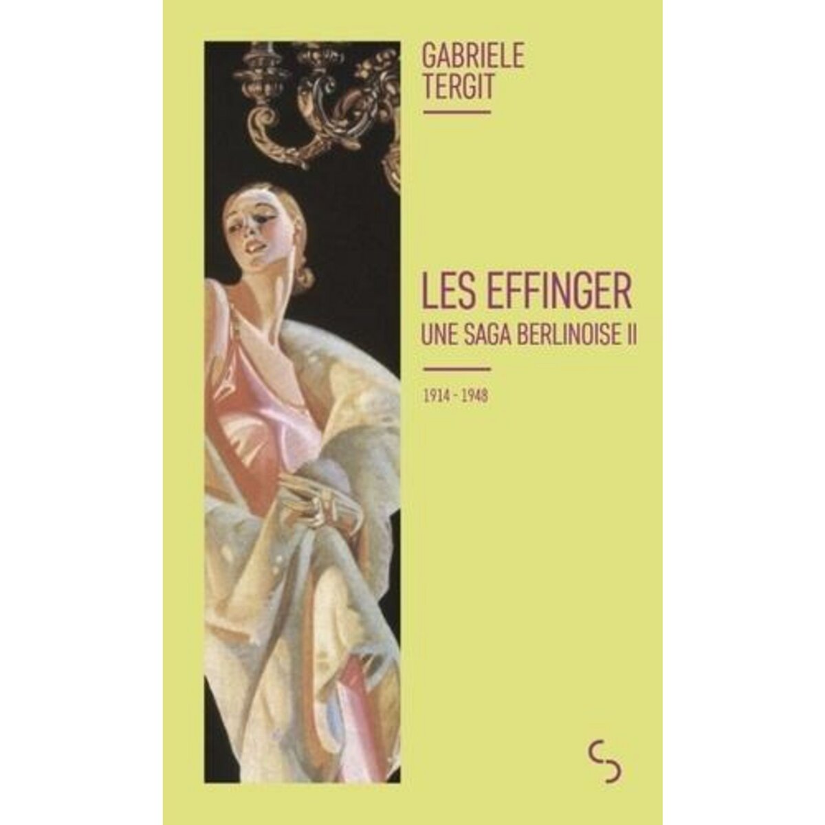 LES EFFINGER TOME 2 : 1914-1948, Tergit Gabriele