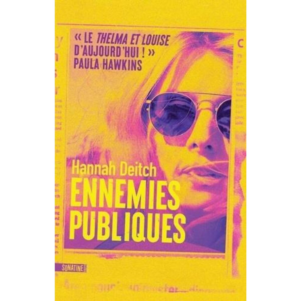 ENNEMIES PUBLIQUES, Deitch Hannah