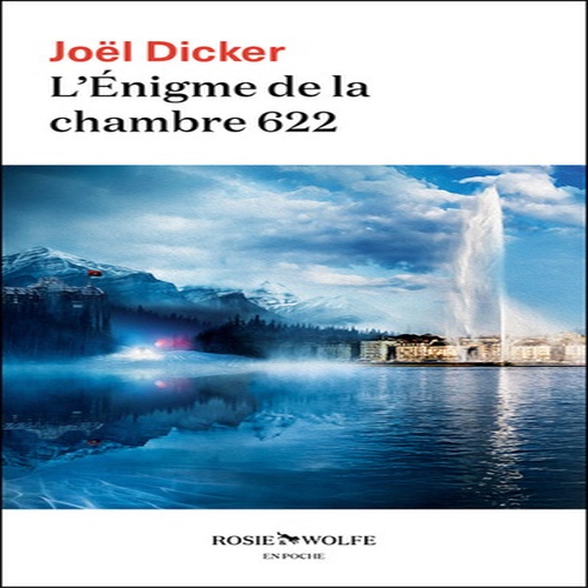  L'ENIGME DE LA CHAMBRE 622, Dicker Joël
