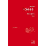 RECIDIVE. 1938, Foessel Michaël