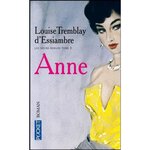 LES SOEURS DEBLOIS TOME 3 : ANNE, Tremblay d'Essiambre Louise