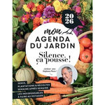 MON AGENDA DU JARDIN SILENCE CA POUSSE ! EDITION 2026, Marabout