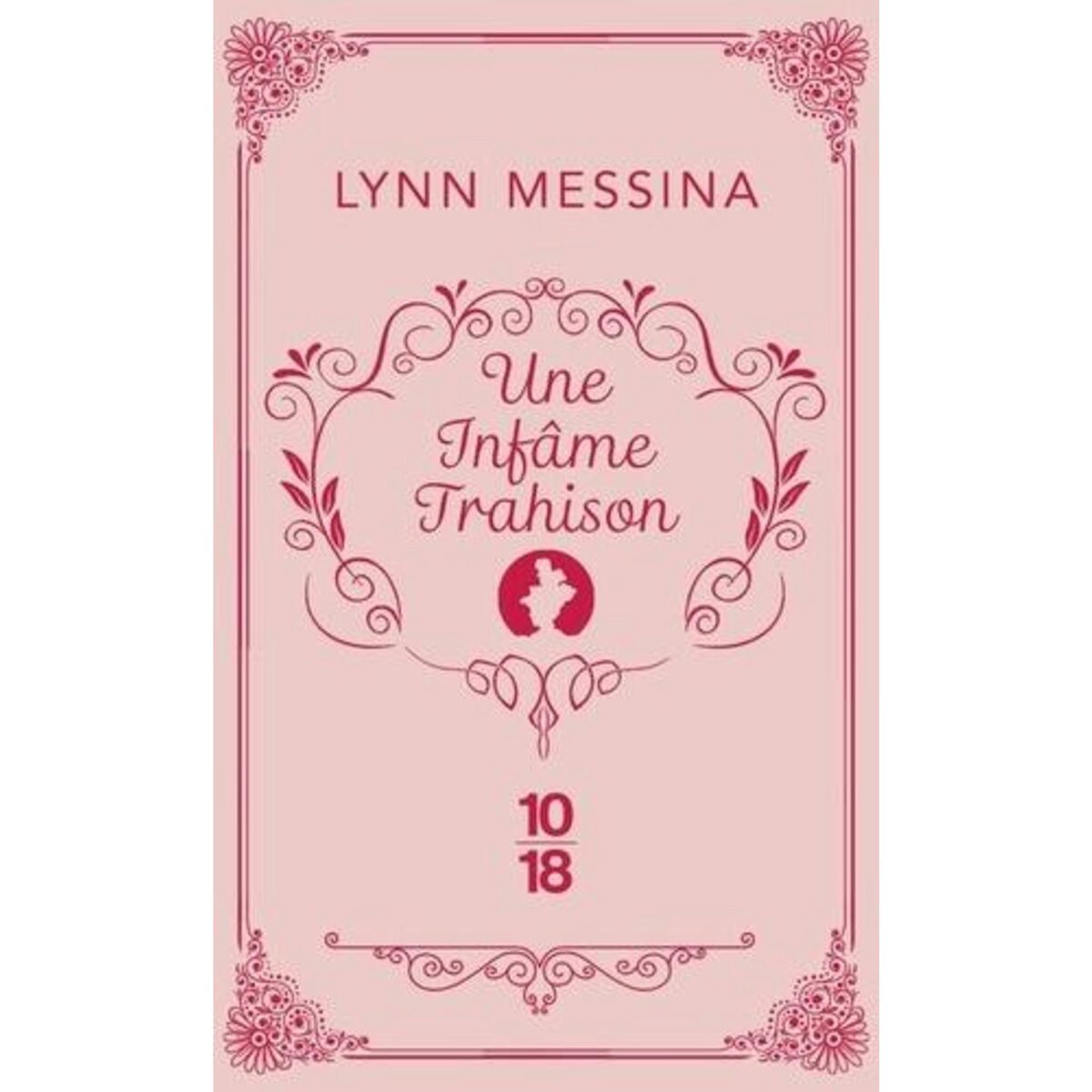 UNE ENQUETE DE BEATRICE HYDE-CLARE TOME 3 : UNE INFAME TRAHISON, Messina Lynn