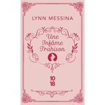 UNE ENQUETE DE BEATRICE HYDE-CLARE TOME 3 : UNE INFAME TRAHISON, Messina Lynn