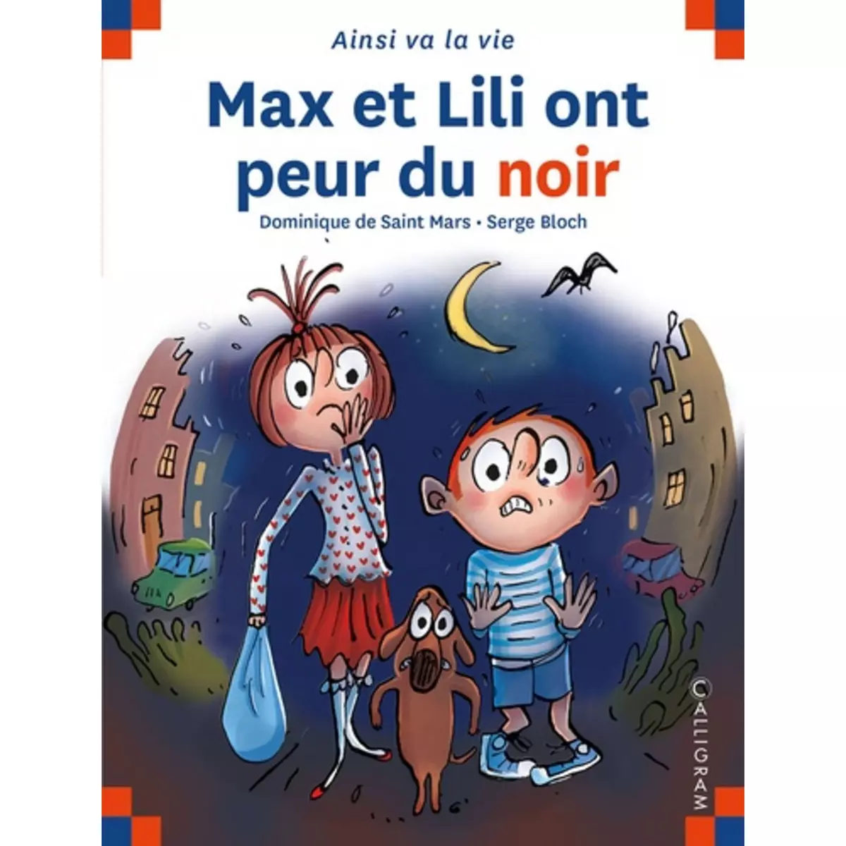  MAX ET LILI ONT PEUR DU NOIR, Saint Mars Dominique de