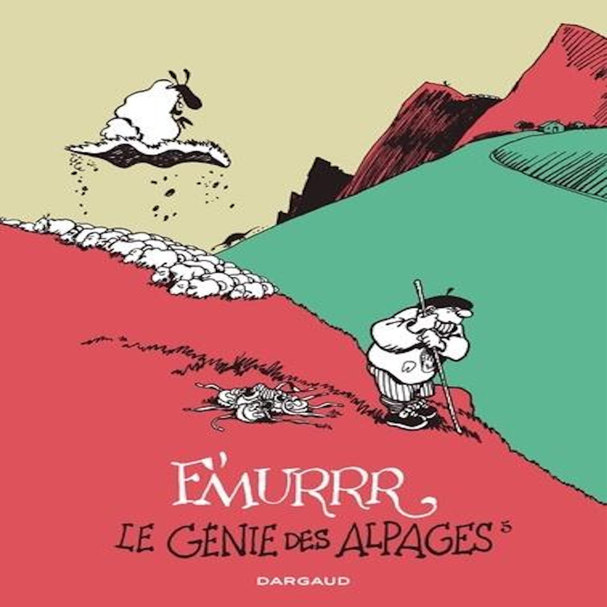 LE GENIE DES ALPAGES L'INTEGRALE, TOME 5 , F'Murrr