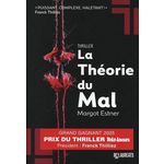 LA THEORIE DU MAL, Estner Margot