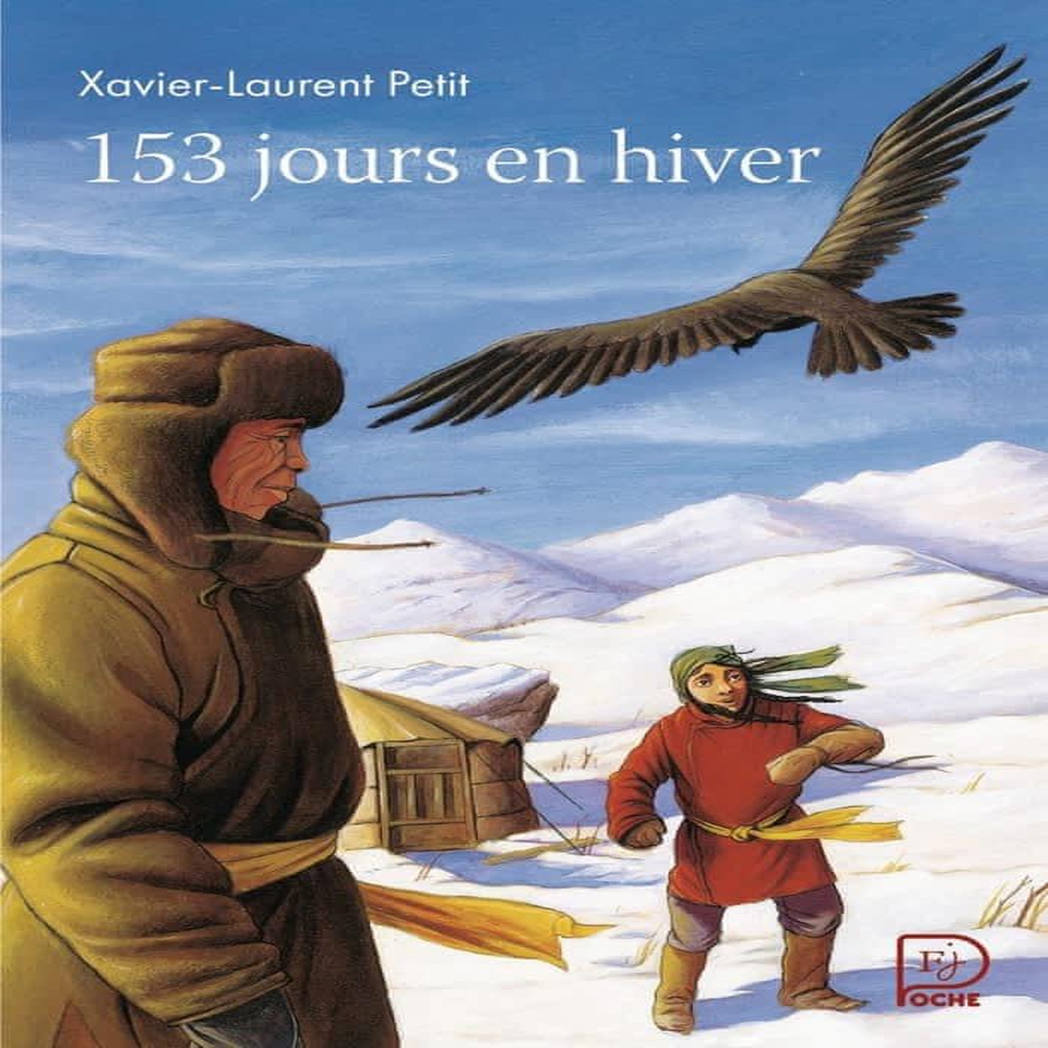 153 JOURS EN HIVER, Petit Xavier-Laurent