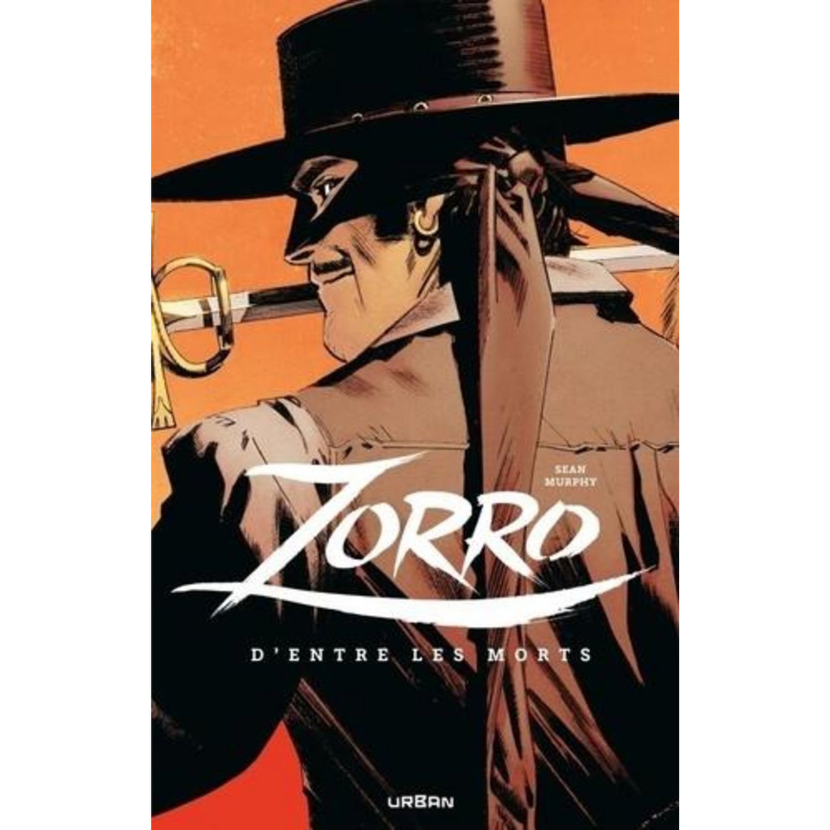 ZORRO : D'ENTRE LES MORTS , Murphy Sean