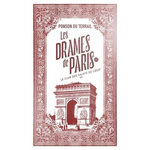LES DRAMES DE PARIS TOME 4 : LE CLUB DES VALETS DE COEUR. TOME 2, Ponson du Terrail Pierre-Alexis