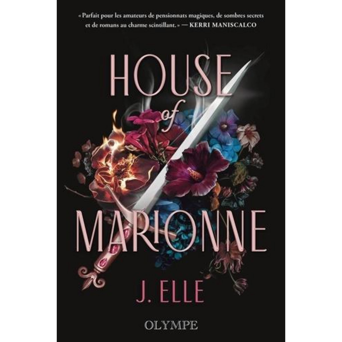 HOUSE OF MARIONNE TOME 1 , Elle J.