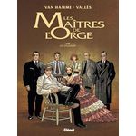 LES MAITRES DE L'ORGE TOME 8 : LES STEENFORT, Van Hamme Jean