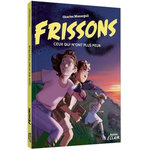 FRISSONS : CEUX QUI N'ONT PLUS PEUR, Mazarguil Charles