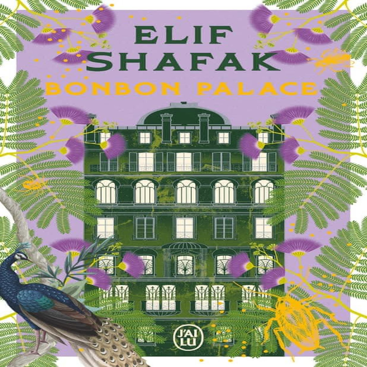 BONBON PALACE, Shafak Elif