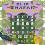 BONBON PALACE, Shafak Elif