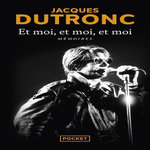 ET MOI, ET MOI, ET MOI, Dutronc Jacques