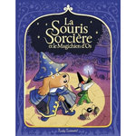 LA SOURIS SORCIERE : LA SOURIS SORCIERE ET LE MAGICHIEN D'OS, Spiessert Rudy