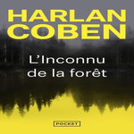L'INCONNU DE LA FORET, Coben Harlan