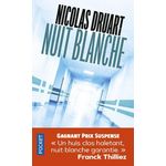 NUIT BLANCHE, Druart Nicolas