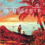 IL DESERTE. GEORGES OU LA VIE SAUVAGE, Caunes Antoine de
