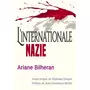  L'INTERNATIONALE NAZIE, Bilheran Ariane