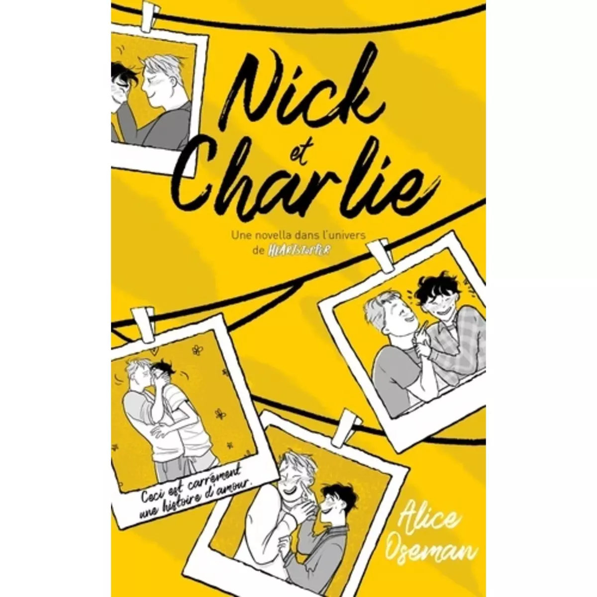  HEARTSTOPPER : NICK & CHARLIE, Oseman Alice