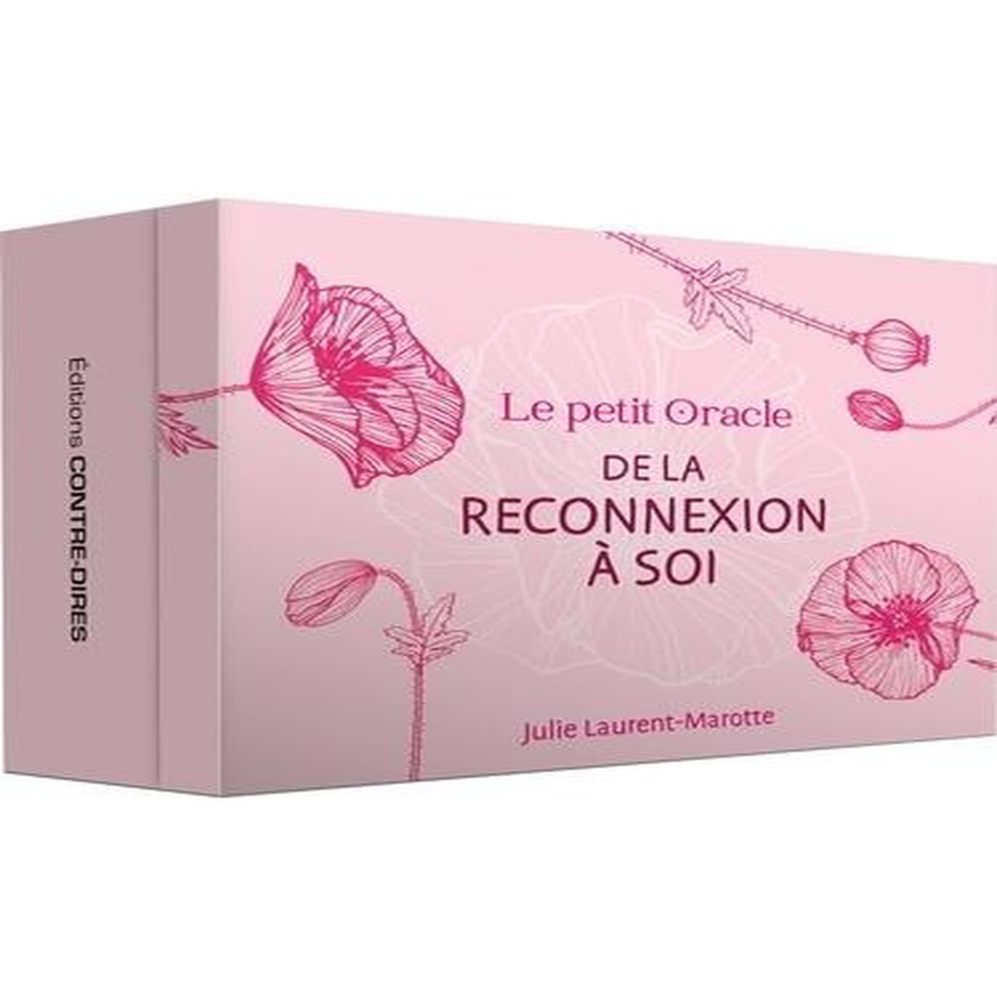 LE PETIT ORACLE DE LA RECONNEXION A SOI, Laurent-Marotte Julie