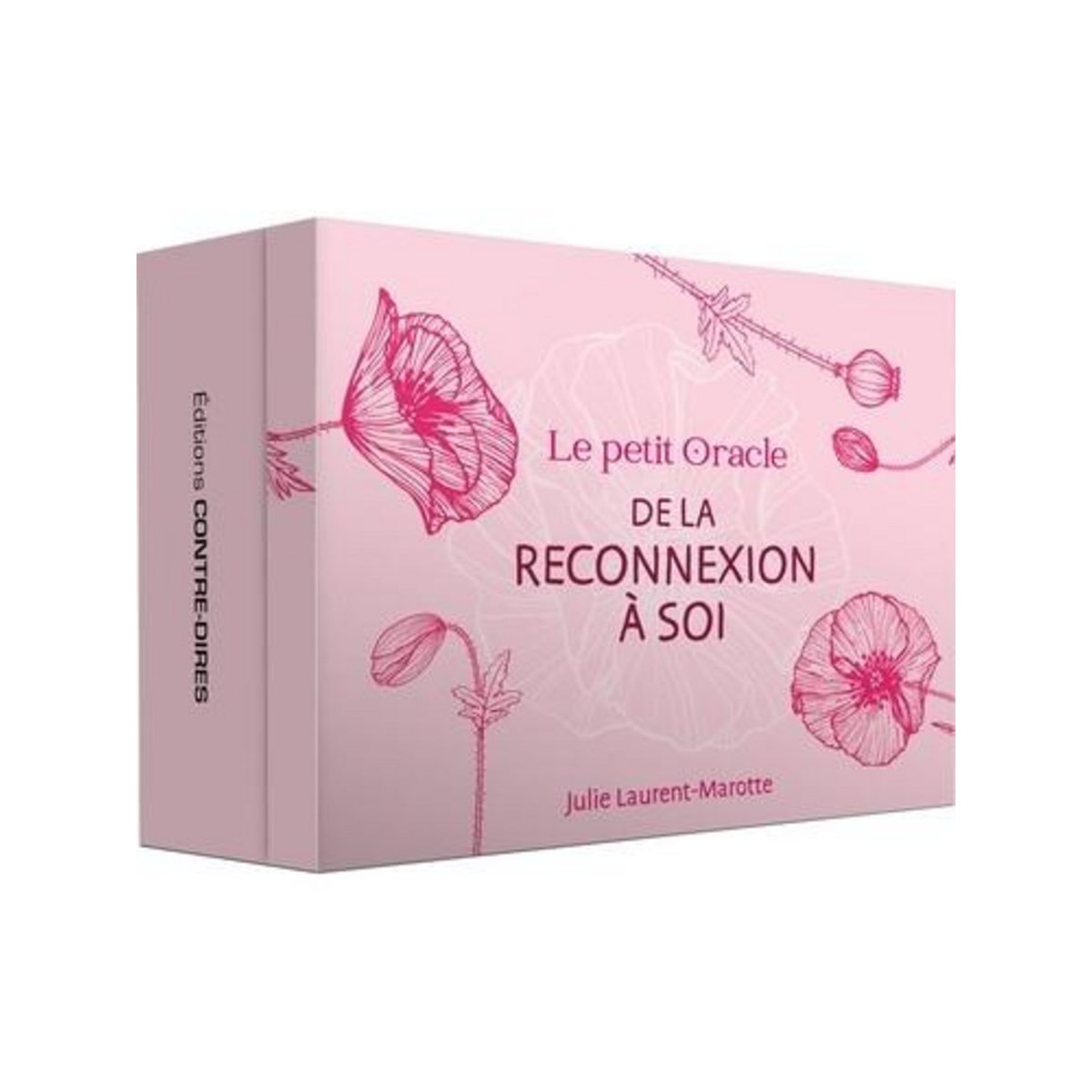 LE PETIT ORACLE DE LA RECONNEXION A SOI, Laurent-Marotte Julie