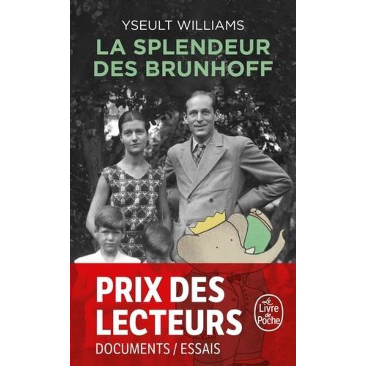 LA SPLENDEUR DES BRUNHOFF, Williams Yseult