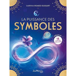 LA PUISSANCE DES SYMBOLES. 18 CARTES ORACLE INCLUSES, Romeo-Dussart Sabrina
